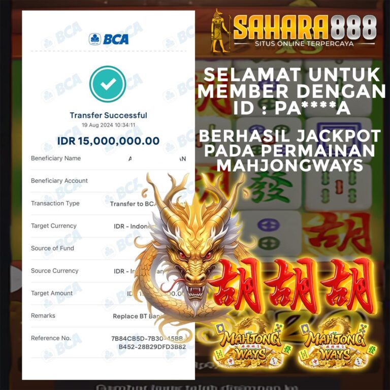 Bukti JP SLOT MAHJONG WAYS SAHARA888 9 Agustus 2024 Rp 15.000.000.00, – LUNAS